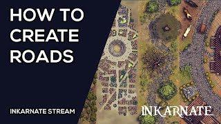 How to Create Roads  Inkarnate Stream [upl. by Norek37]