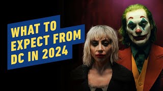 What to Expect From DC in 2024 Movies TV and More [upl. by Shelley]