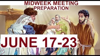 JW MIDWEEK MEETING PREPARATION JUNE 1723 2019 [upl. by Nooj]