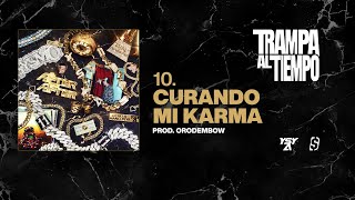 10  YSY A  CURANDO MI KARMA PROD ORODEMBOW [upl. by Cassilda]