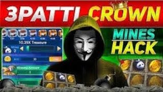 MinesHack Teen Patti Mines Hack 100 MinesHack Teen Patti CrownHack 3pattipopiustaad [upl. by Llednov88]