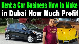 Rent a Car Business in Dubai  Rent a Car Business How to Make in Dubai  How Much Profit [upl. by Davina]