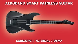 AEROBAND Smart amp Painless GUITAR  Unboxing  Tutorial  Demo [upl. by Adnuhsor]