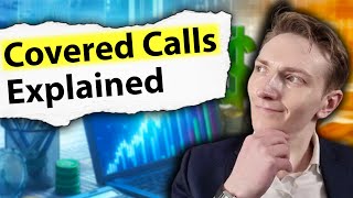 Covered Calls Explained [upl. by Atimad]