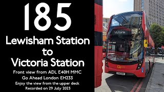 【London Bus 2023】185 Lewisham Station to Victoria StationFull Route VisualADL E40H MMC [upl. by Bechler]