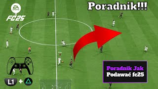 Jak Podawać w EA FC 25 w mniej niż 5 minut  PORADNIK PODAŃ FC 25 [upl. by Anier]