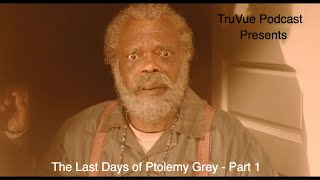 The Last Days of Ptolemy Grey Episodes 13 [upl. by Brezin255]