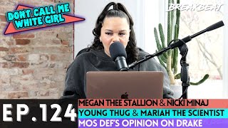 DCMWG Talks Megan Thee Stallion amp Nicki Minaj Young Thug amp Mariah The Scientist Mos Def amp Drake [upl. by Mariette]