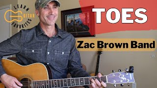 Toes  Zac Brown Band  Guitar Lesson  Tutorial [upl. by Oirifrop]