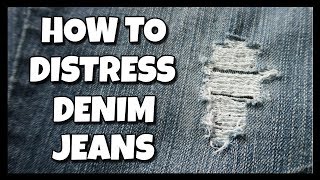 How To Distress Denim Jeans 📍 How To With Kristin [upl. by Yenitsed]