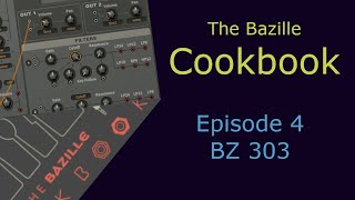 Bazille Cookbook Epi 4 BZ 303 [upl. by Florida]