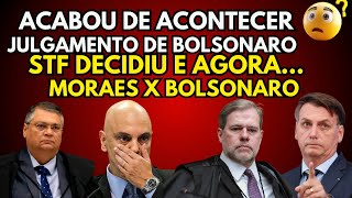 ACABOU DE ACONTECER STF JULGA BOLSONARO MORAES ESTÁ FELIZ A BOMBA QUE EXPLODIU AGORA A TARDE [upl. by Nerrad270]