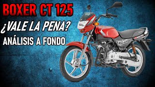 BOXER CT 125 ¿LA PEOR DE SU SEGMENTO ANÁLISIS A FONDO [upl. by Annauqahs]