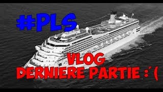 VLOG CROISIERE COSTA MAGICA DERNIERE PARTIE [upl. by Saturday665]