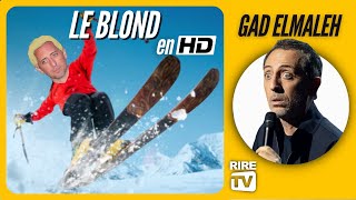 Le Blond  Gad Elmaleh  HD  Humoriste Francais  Tellement Drole  RIRE TV [upl. by Swenson]