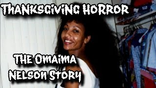 A Horrifying Thanksgiving Tale Omaima Nelson cannibalism [upl. by Eladnyl]