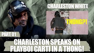 Charleston White goes off on Playboi Carti [upl. by Ttekcirc343]