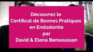 Présentation du Certificat de bonnes pratiques en endodontie [upl. by Means]