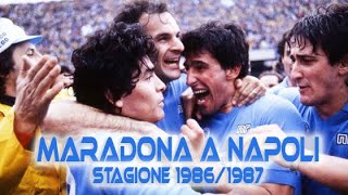 Maradona al Napoli Stagione 19861987 SCUDETTO  COPPA ITALIA [upl. by Godfrey]