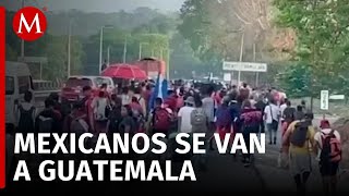 Familias chiapanecas escapan a Guatemala por violencia que se vive en el estado [upl. by Akinahc]