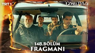 Gönül Dağı 148 Bölüm Fragmanı ‪trt1‬ [upl. by Hahsi]