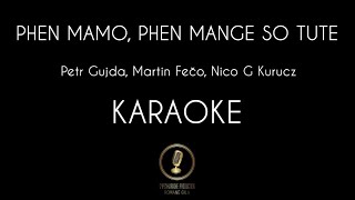 MAMO PHEN MANGE SO TUTE  KARAOKE [upl. by Balliol]