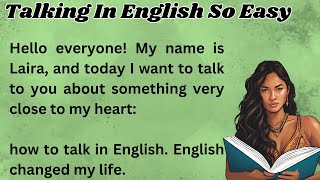 Talking In English So Easy  Improve Your English  Graded Reader  Learn English Through Story [upl. by Ordnas]