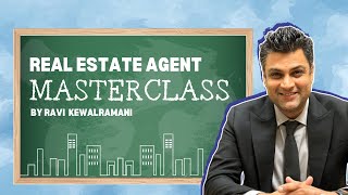 Real Estate Agent Masterclass By Ravi Kewalramani [upl. by Nylloc]