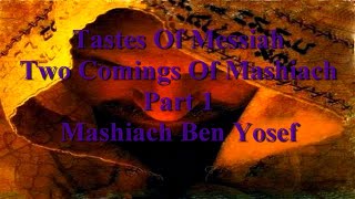 Tastes Of Messiah The Two Comings Of Messiah Mashiach Ben Yosef by Dr Benjamin Shadwick [upl. by Dhiren478]