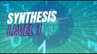 Basics of Synthesis  B01 [upl. by Naimed373]