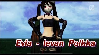 Evia  Ievan Polkka Fanloid [upl. by Efar]