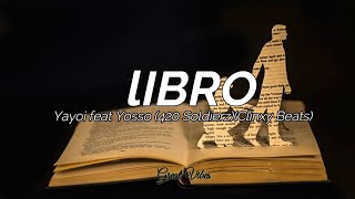 Libro  Yayoi feat Yosso 420 SoldierzClinxy Beat [upl. by Burford195]