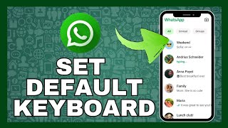 How to Set Default Keyboard in WhatsApp 2024 [upl. by Fawna635]