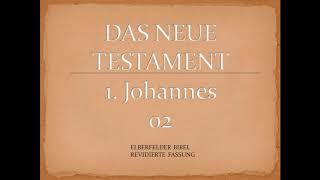 1 Johannes 2  Elberfelder Bibel [upl. by Dougie]