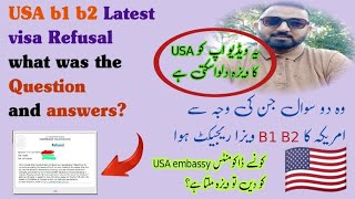 USA b1 b2 Visa Refusal Story l USA b1 b2 questions and answers [upl. by Utica]