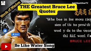 Bruce Lees Famous Quotes Bruce Lee Motivational Quotes Be Like Water Song [upl. by Enaoj]