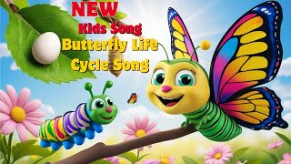 Butterfly Life Cycle Song – Learn amp Sing Along for Kids [upl. by Gabriell]