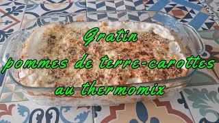 Gratin pommes de terre carottes au thermomix recette [upl. by Atnomed]