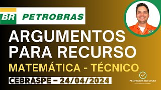 Argumentos para Recurso PETROBRAS CEBRASPE 240324  Conhecimentos Básicos  Português e Matemática [upl. by Terraj]