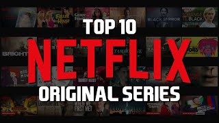 Top 10 Best Netflix Original Series to Watch Now [upl. by Hamer]