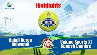 Highlights Semi Final 1  Balaji Bhiwandi vs Unique Sports XI  Shirsat Champions Trophy 2024 [upl. by Okire]