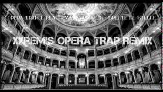 Emma Shapplin  Spente Le Stelle  Yomanda Remix XYREMs Opera Trap Mix [upl. by Chyou]