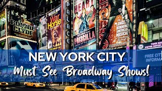 5 Awesome Broadway Shows You Must See [upl. by Sela]