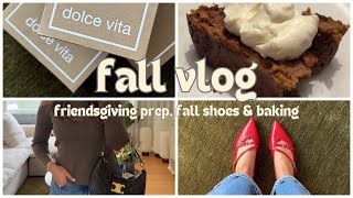 Fall Vlog  Friendsgiving Prep Fall Shoes Baking [upl. by Nylknarf]