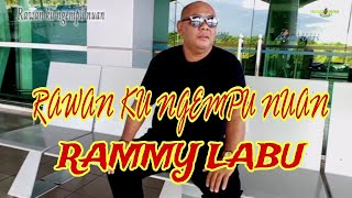 RAWAN KU NGEMPU NUAN  RAMMY LABU OFFICIAL MUSIC VIDEO [upl. by Gabor]