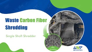 Carbon Fiber Waste Single Shaft Shredder [upl. by Sibell]