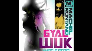 Machel Montano  Gyal Wuk Whistle Riddim Crop Over 2011 [upl. by Asel]