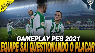 MANDATES SAÍRAM NA BRONCA NESTA PARTIDA  GAMEPLAY PES 2021  60 FPS  SADAN GAMER  PC [upl. by Koziarz]