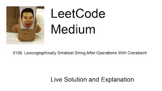 3106 Lexicographically Smallest String After Operations With Constraint Leetcode Medium [upl. by Hillinck295]