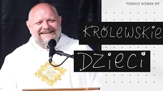 Królewskie Dzieci  konferencja Tomasz Nowak OP  Exodus Młodych [upl. by Allbee848]